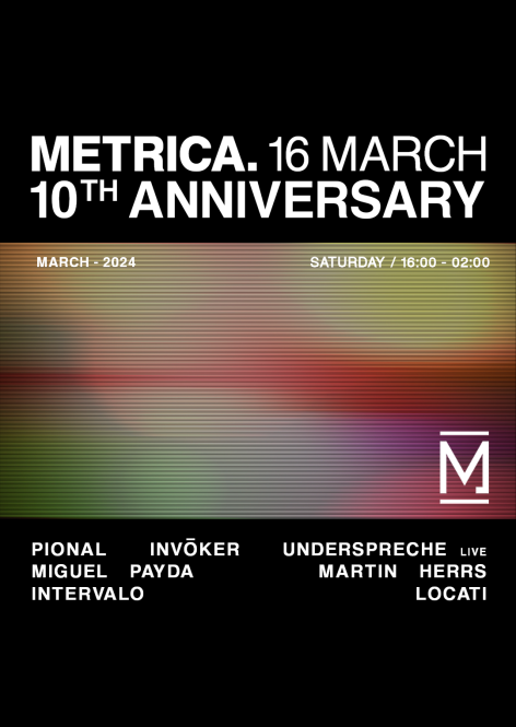 Metrica 10º Anniversary